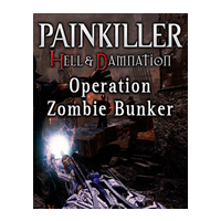 Painkiller Hell & Damnation Operation - Zombie Bunker (DLC)